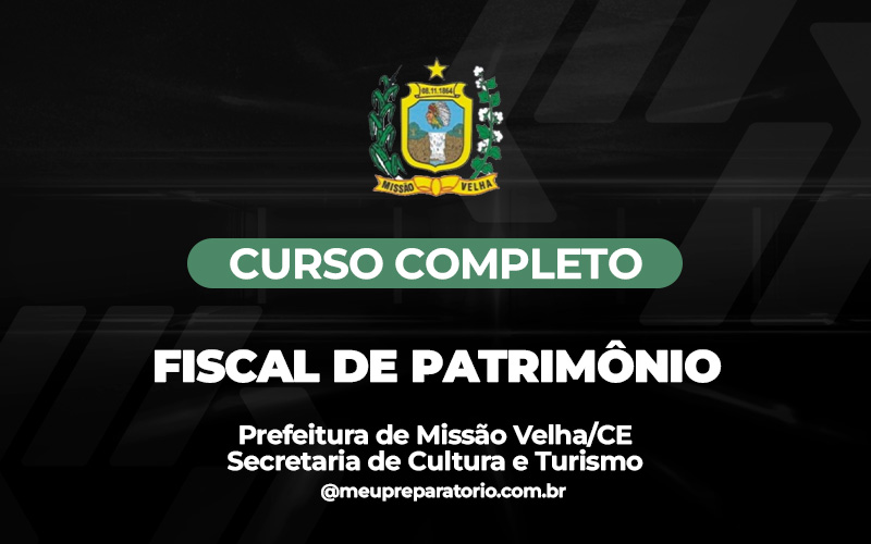 Fiscal de Patrimônio (CULTURA E TURISMO) - Missão Velha (CE)