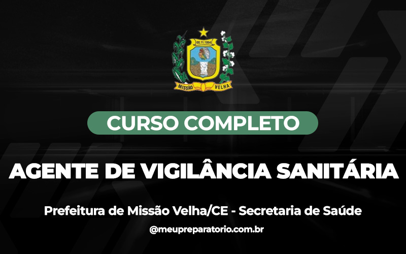 Agente de Vigilância Sanitária (SAÚDE) - Missão Velha (CE)