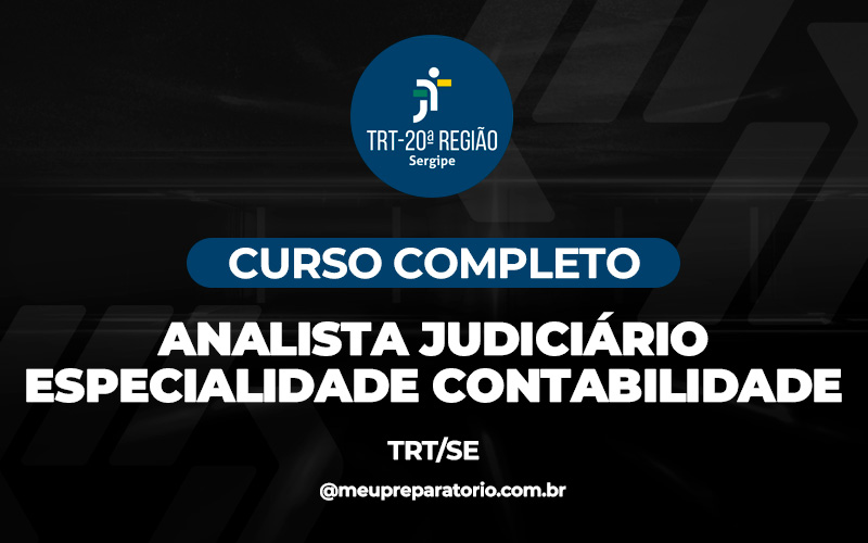 Analista Judiciário –Especialidade Contabilidade - TRT (SE)