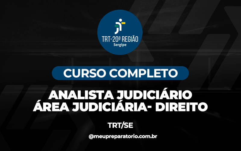 Analista Judiciário Área Judiciária- DIREITO - TRT (SE)