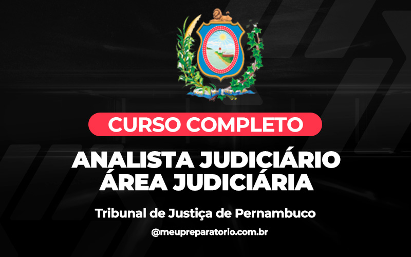 Analista Judiciário – Área Judiciária - TJ (PE)