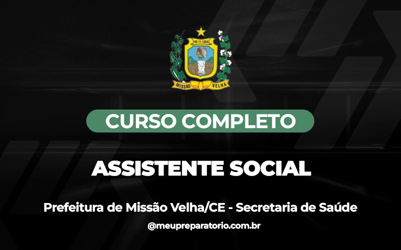 Assistente Social (SAÚDE)  - Missão Velha (CE)