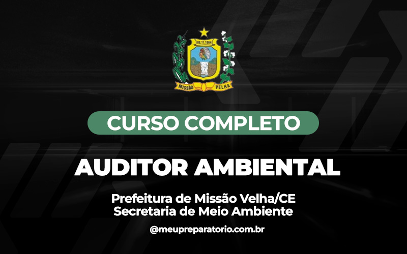 Auditor Ambiental (MEIO AMBIENTE) - Missão Velha (CE)