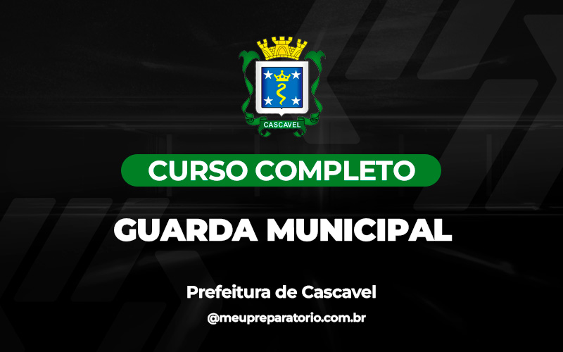 Guarda Municipal - Cascavel (PR)