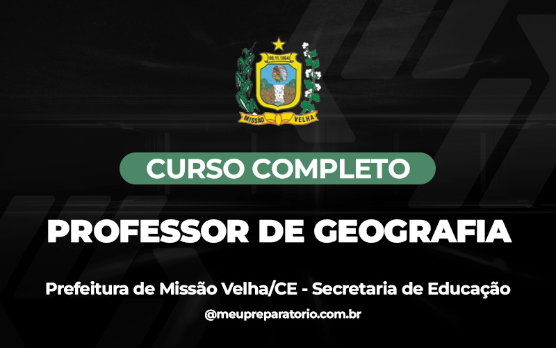 Professor de Geografia (EDUCAÇÃO) - Missão Velha (CE)