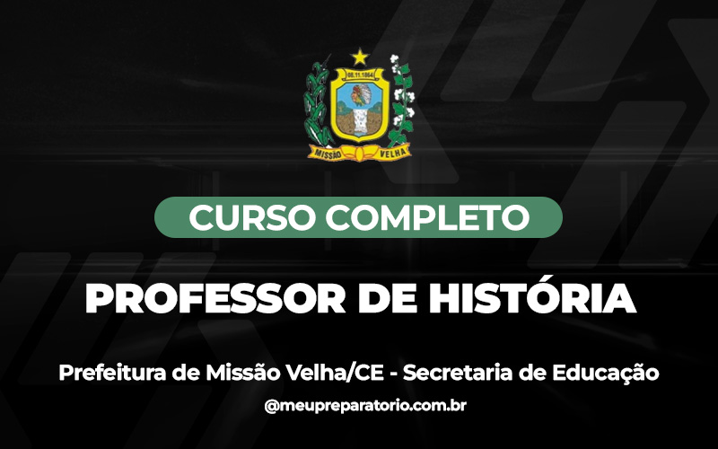 Professor de História (EDUCAÇÃO) - Missão Velha (CE)