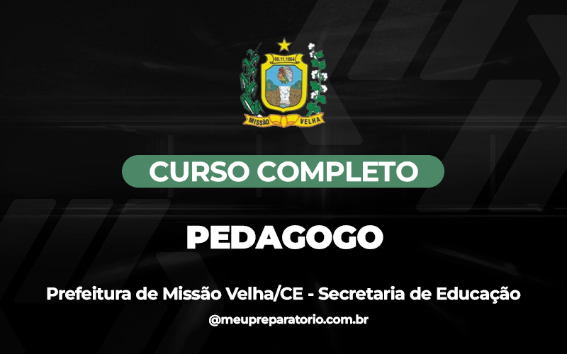 Pedagogo (EDUCAÇÃO) - Missão Velha (CE)