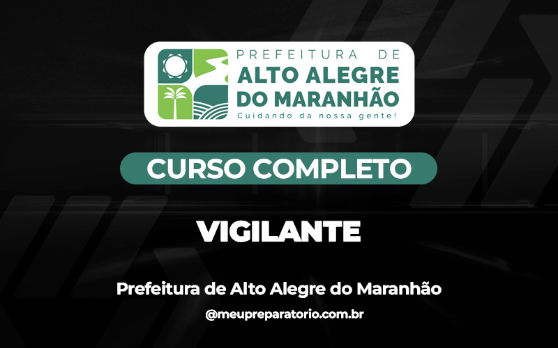 Vigilante  - Alto Alegre do Maranhão (MA)