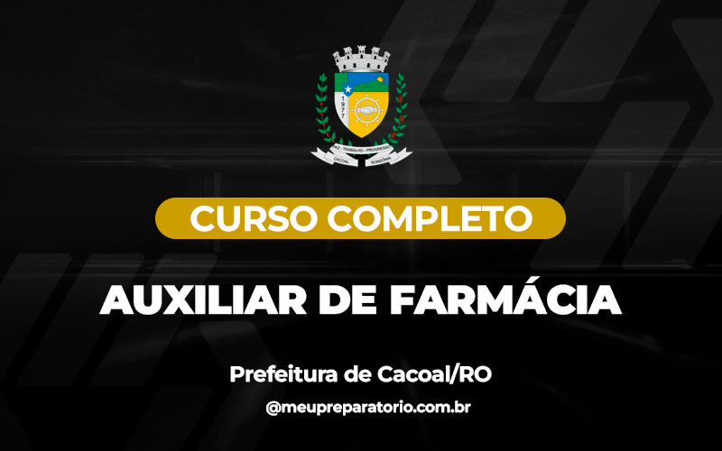 Auxiliar de Farmácia - Cacoal (RO)