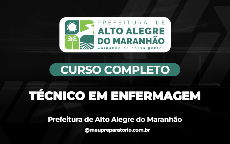 Técnico em Enfermagem - Alto Alegre do Maranhão (MA)