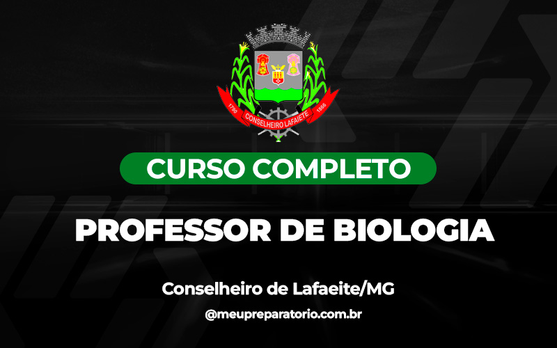 Professor de Biologia - Conselheiro Lafaiete (MG)