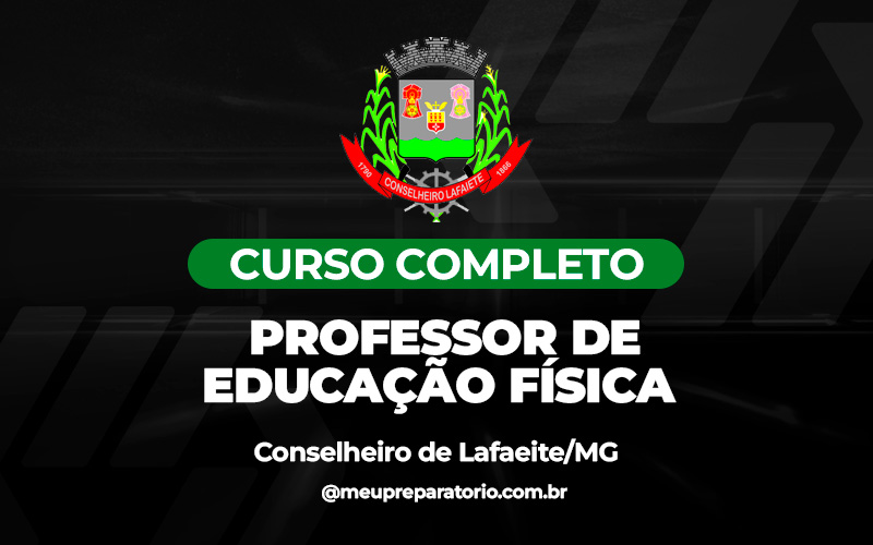 Professor de Educação Física - Conselheiro Lafaiete (MG)