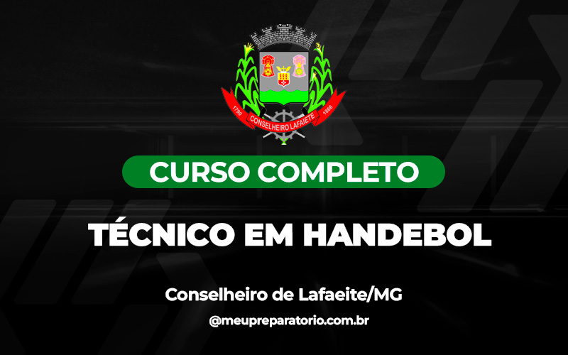 Técnico em Handebol - Conselheiro Lafaiete (MG)