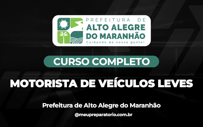 Motorista De Veículos Leves - Alto Alegre do Maranhão (MA)