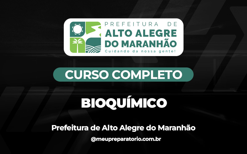 Bioquímico - Alto Alegre do Maranhão (MA)