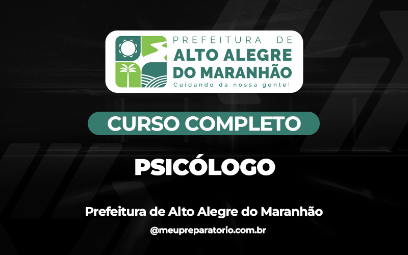 Psicólogo - Alto Alegre do Maranhão (MA)