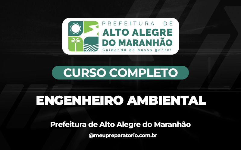 Engenheiro Ambiental - Alto Alegre do Maranhão (MA)