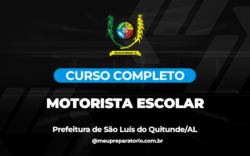 Motorista Escolar - São Luís do Quitunde (AL)