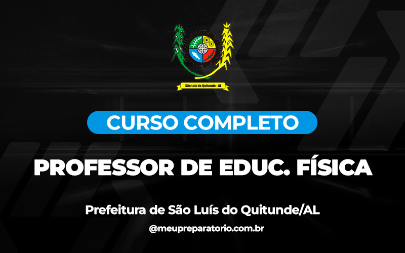 Professor de Educação Física (zona urbana e rural) - São Luís do Quitunde (AL)