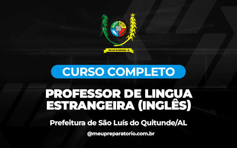 Professor de Língua Estrangeira (inglês) (zona urbana e rural) - São Luís do Quitunde (AL)