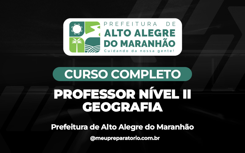 Professor Nível II Geografia - Alto Alegre do Maranhão (MA)