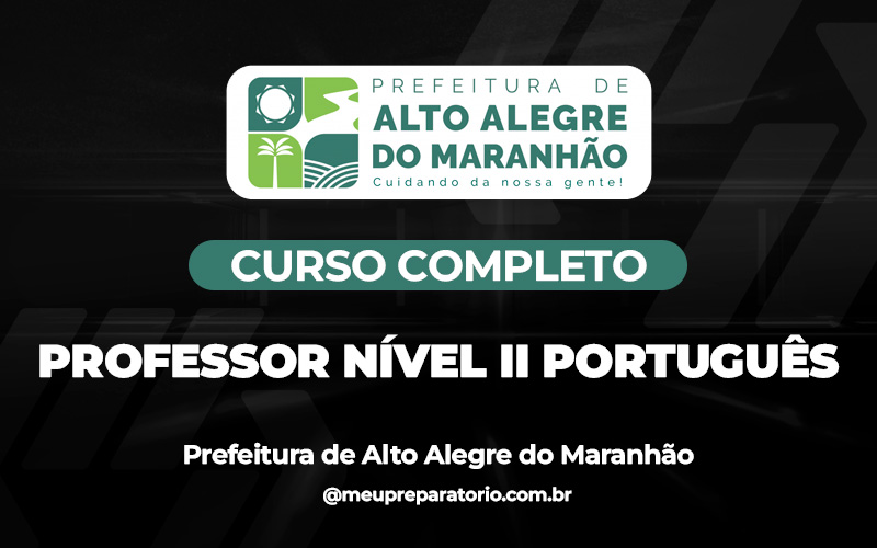 Professor Nível II Português - Alto Alegre do Maranhão (MA)