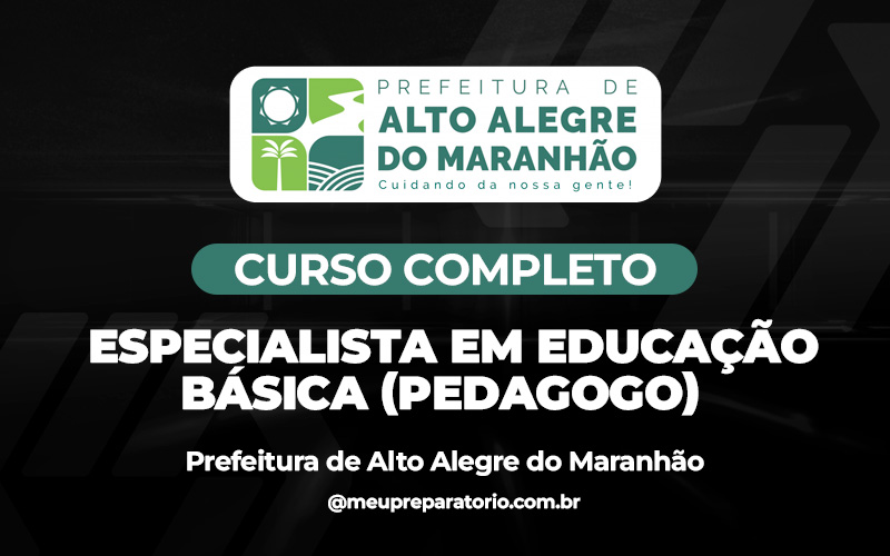 Especialista Em Educação Básica (Pedagogo) - Alto Alegre do Maranhão (MA)