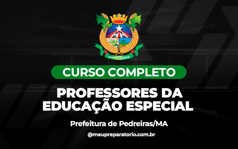 Professores da Educação Especial - Pedreiras/MA