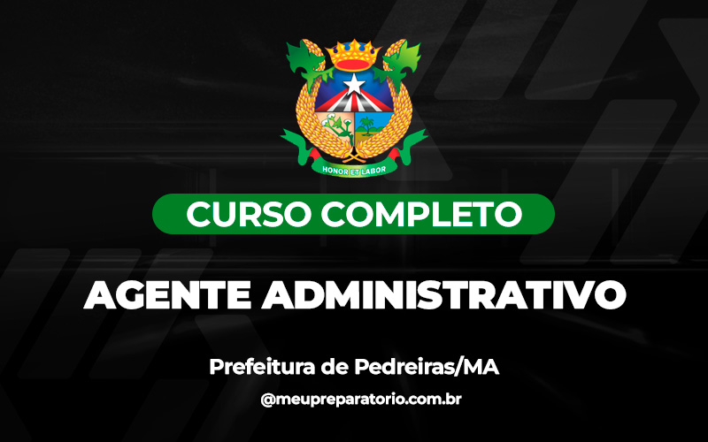 Agente Administrativo - Pedreiras/MA