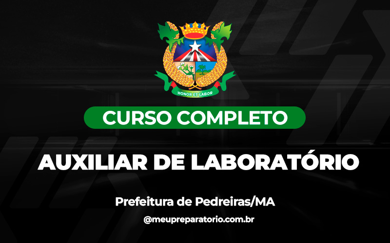 Auxiliar de Laboratório - Pedreiras/MA