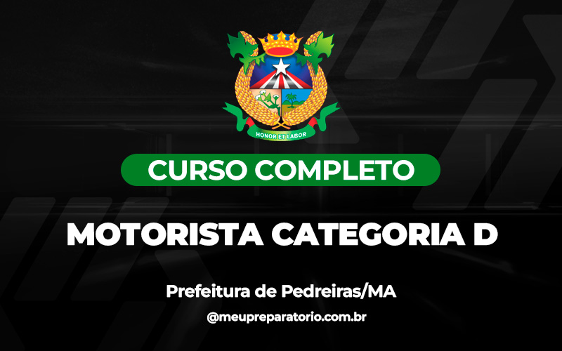 Motorista Categoria D - Pedreiras/MA