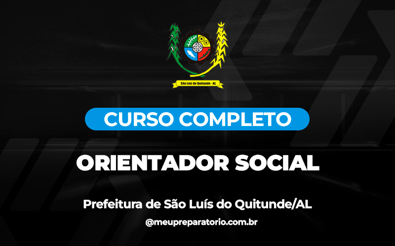 Orientador Social - São Luís do Quitunde (AL)