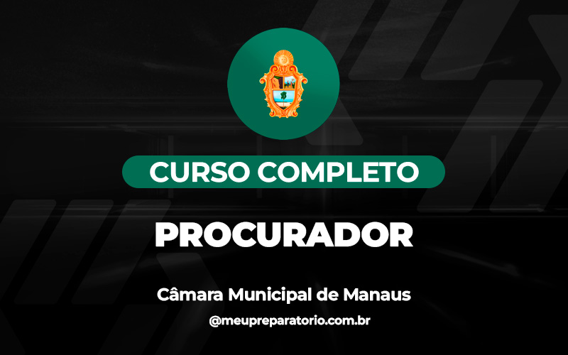 Procurador - Câmara de Manaus (AM)