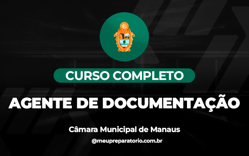 Agente de Documentação - Câmara de Manaus (AM)