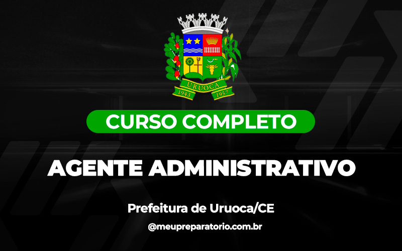 Agente Administrativo - Uruoca (CE)