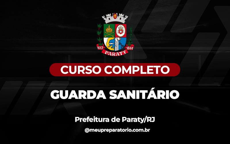 Guarda Sanitário - Paraty (RJ)