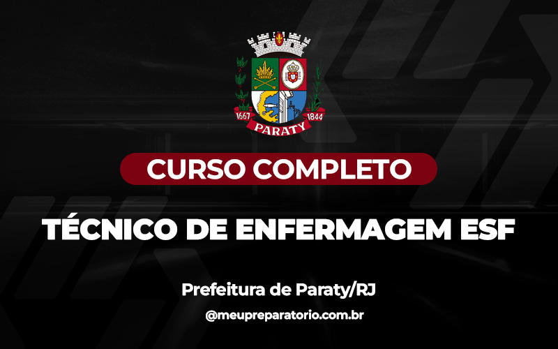 Técnico de Enfermagem ESF - Paraty (RJ)