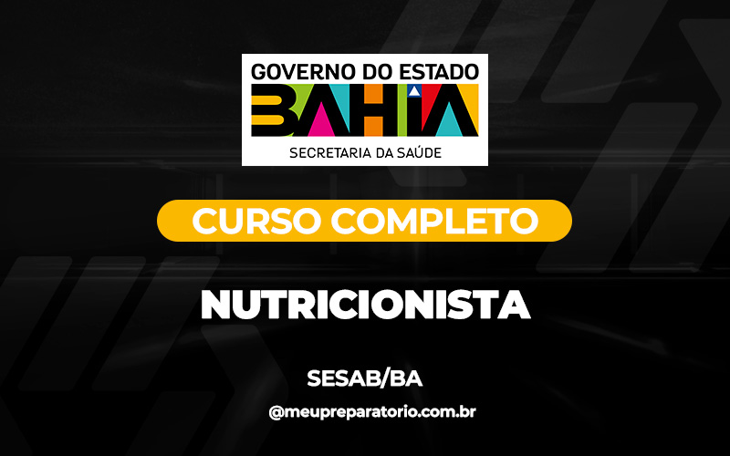 Nutricionista - Bahia - SESAB