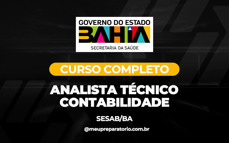 Analista Técnico - Contabilidade - Bahia - SESAB