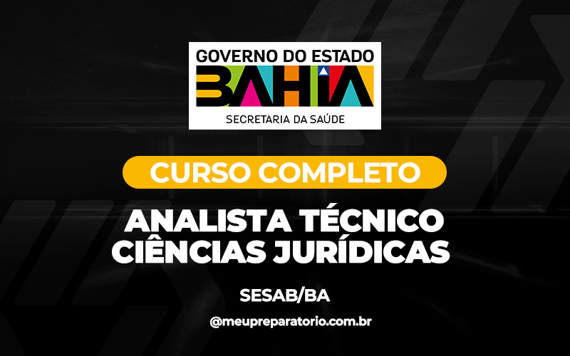 Analista Técnico Ciências Jurídicas - Bahia - SESAB