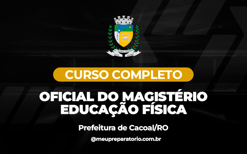 Oficial do Magistério - Educação Física - Cacoal (RO)