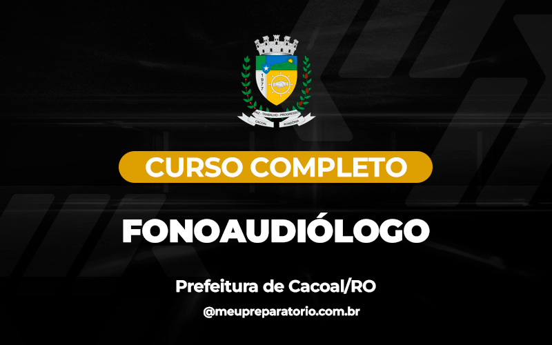 Fonoaudiólogo  (Somente Básicas)- Cacoal (RO)