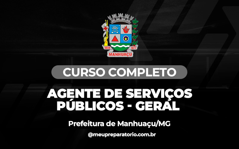 Agente de Serviços Públicos - Manhuaçu (MG) - Geral 