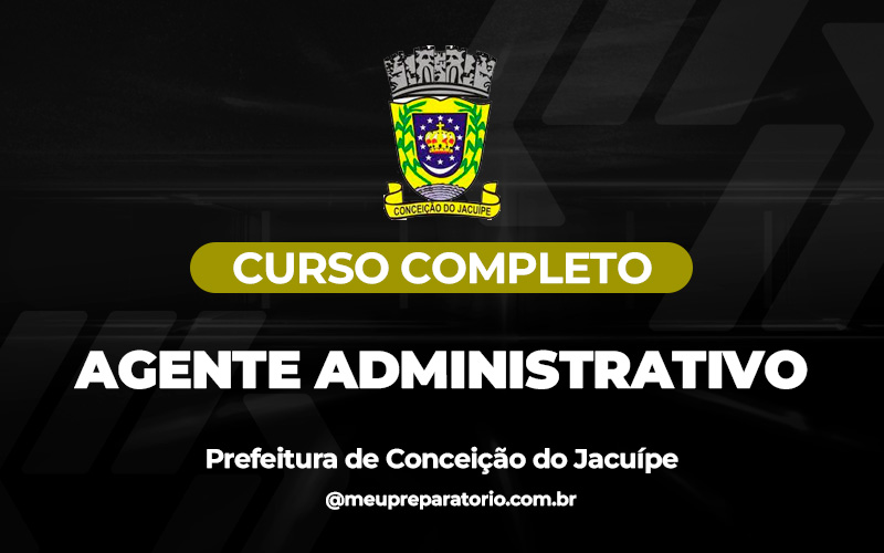 Agente Administrativo - Conceição do Jacuípe (BA)