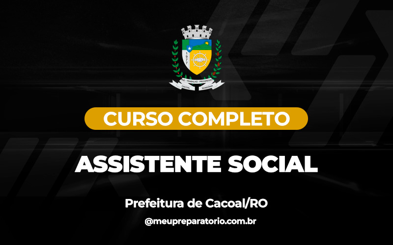 Assistente Social - Cacoal (RO)