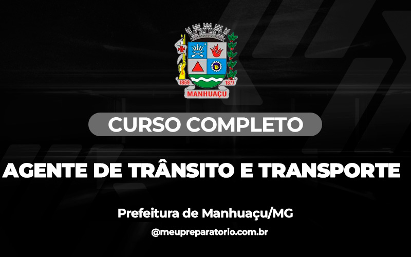 Agente de Trânsito e Transporte - Manhuaçu (MG)