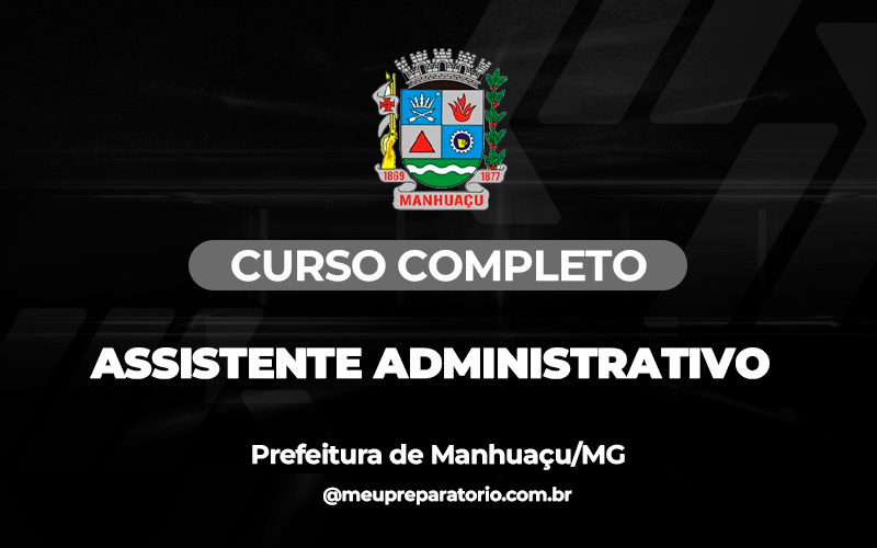 Assistente Administrativo - Geral - Manhuaçu (MG)