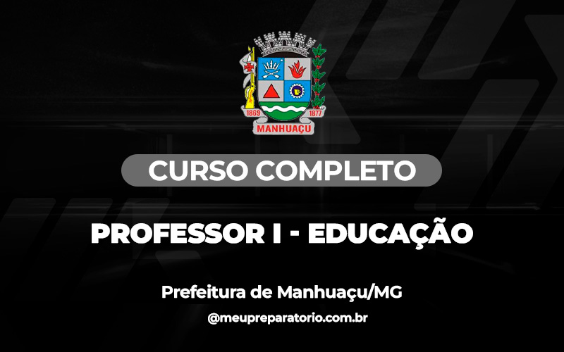 Professor I – Educação - Manhuaçu (MG)