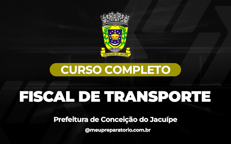 Fiscal de Transporte - Conceição do Jacuípe (BA)