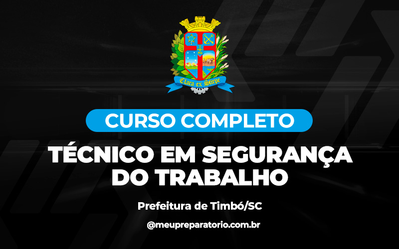 Técnico em Segurança do Trabalho - Timbó (SC)